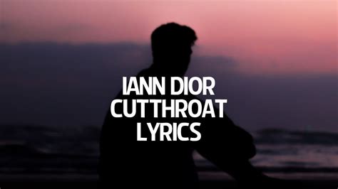 iann dior – Cutthroat (Original) Lyrics 